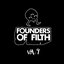 Founders of Filth Volume Nine