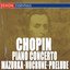 Chopin: Piano Concerto No. 1 - Mazurka No. 3 - Nocturne No. 1 - Prelude