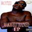 Makaveli Trained EP