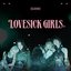 Lovesick Girls - Single