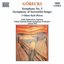 Symphony No. 3 (Symphony of Sorrowful Songs) / 3 Olden Style Pieces (Polish National Radio Symphony Orchestra / Antoni Wit)