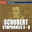 Schubert: Symphonies 5-8