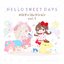 HELLO SWEET DAYS Melody Collection vol.1