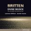 Britten: Divine Musick