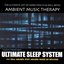 Ultimate Sleep System