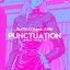 PUNCTUATION SINGLES VOLUME ONE