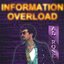 Information Overload