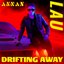 Drifting Away