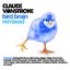 Bird Brain (Remixed)