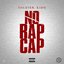 No Rap Cap - Single