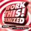 WorkThis! Remixed-Radio Hits Energy Workout