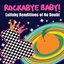 Rockabye Baby! Lullaby Renditions of No Doubt