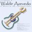 Tributo a Waldir Azevedo o mestre do cavaquinho
