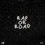 Rap or Road