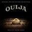 Ouija (Original Motion Picture Soundtrack)