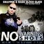 No Warning Shot