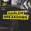 Harlem Breakdown