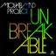 Unbreakable (Remixes) - EP