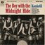 The Boy with the Midnight Ride