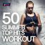 50 Summer Top Hits Workout