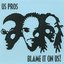 Blame It On Us!