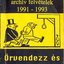 Örvendezz És Légy Boldog! Archív Felvételek 1991-1993