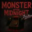 Monster After Midnight