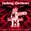 Fucking Hardcore #13