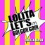LOLITA LET'S(ラ)GO!GO!!GO!!!