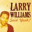 Larry Williams Said Yeah!