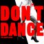 Don't Dance