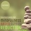 Soundscapes for Mindfulness Based Stress Reduction