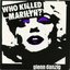 Who Killed Marilyn?