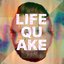 Lifequake