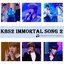 KBS2 Immortal Song 2