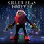 Killer Bean Forever