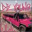 DIE YOUNG