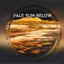 Pale Sun Below