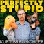Perfectly Stupid