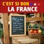 C'est si bon... la France !