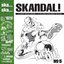 Ska.. Ska.. Skandal No. 5 The Football Edition