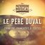 Chansons françaises à textes : Le Père Duval, Vol. 1