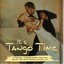 It´s Tango Time