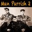 Man Parrish 2