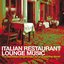 Italian Restaurant Lounge Music