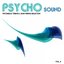 Psycho Sound, Vol. 2 (Psychedelic Trance and Goa Trance Selection)