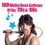 100 Mullet Rock Anthems Of The '70s & '80s