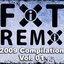 FiXT Remix 2009 Compilation Vol. 01