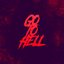 Go to Hell