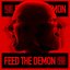 Feed the Demon